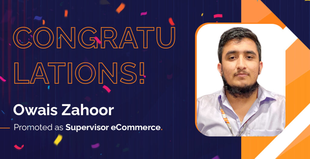 Owais Zahoor (Supervisor E-Commerce)